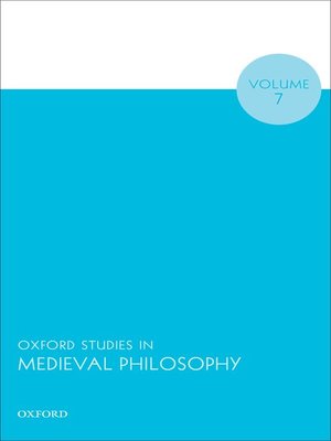 cover image of Oxford Studies in Medieval Philosophy Volume 7